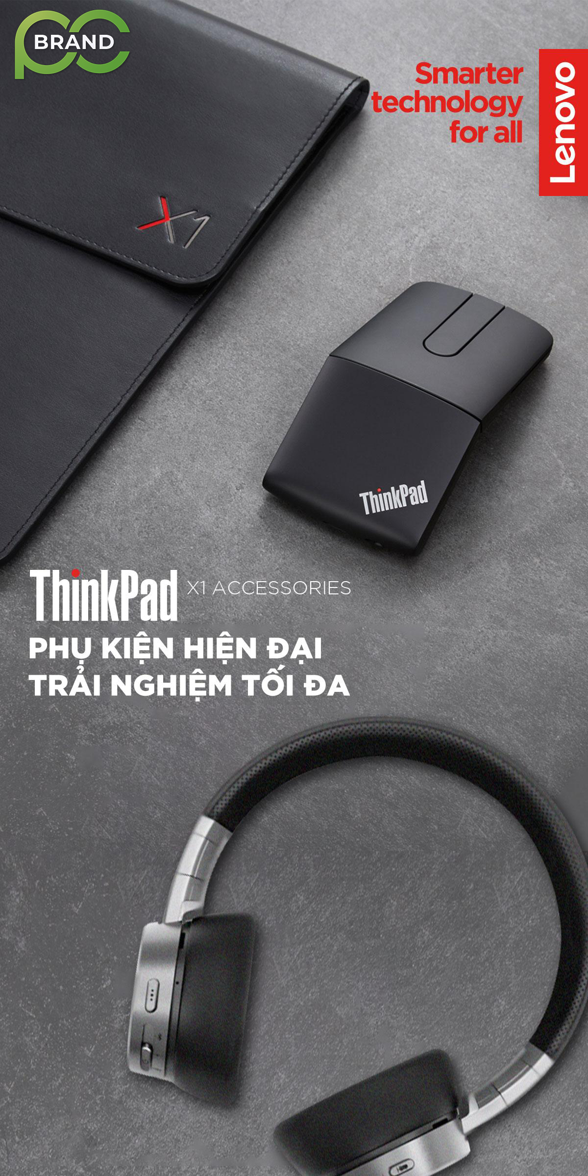 Thinkpad X1: PHỤ KIỆN HIỆN ĐẠI, TRẢI NGHIỆM TỐI ĐA.